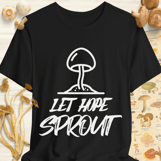 Let Hope Sprout Tee Black