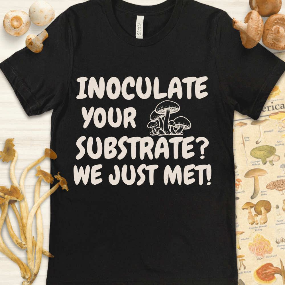 Inoculate Substrate? Tee Black