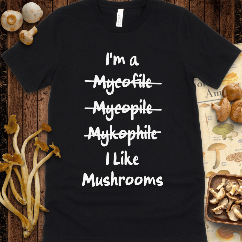 I like mushrooms Tee