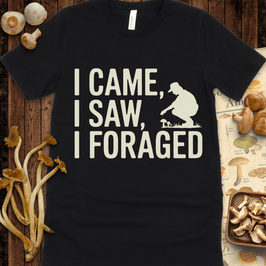 I Came I Foraged Tee