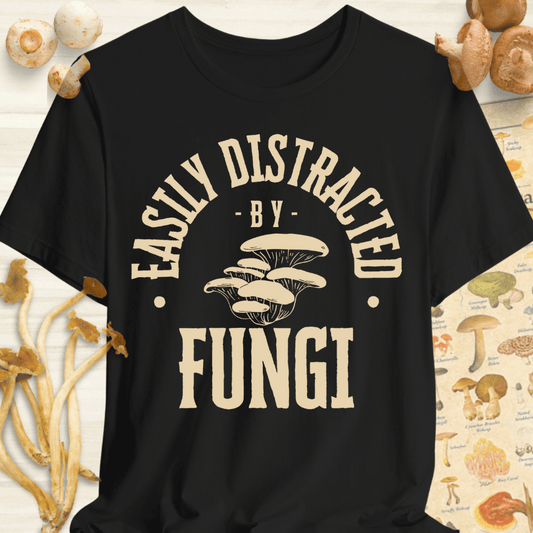 Easily Distracted by Fungi 2 Tee Black