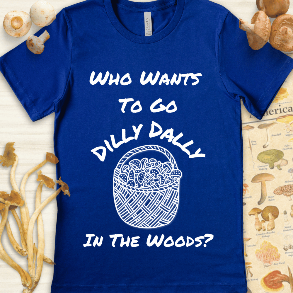 Want to Dilly Dally Tee Blue