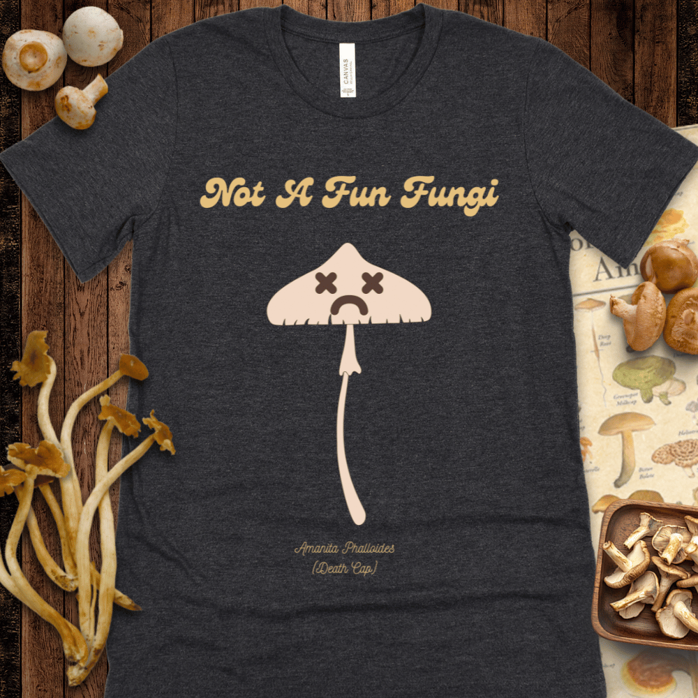 Not A Fun Fungi Tee