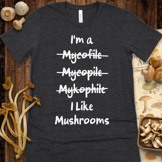 I like mushrooms Tee