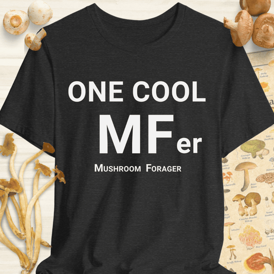 One Cool Mushroom Forager Tee Dark Grey