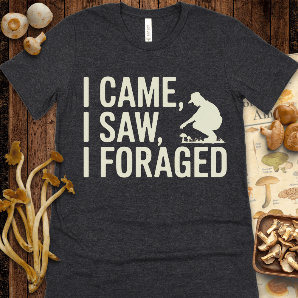 I Came I Foraged Tee