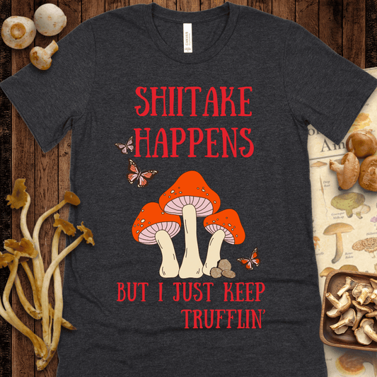 Shitake Trufflin' Tee