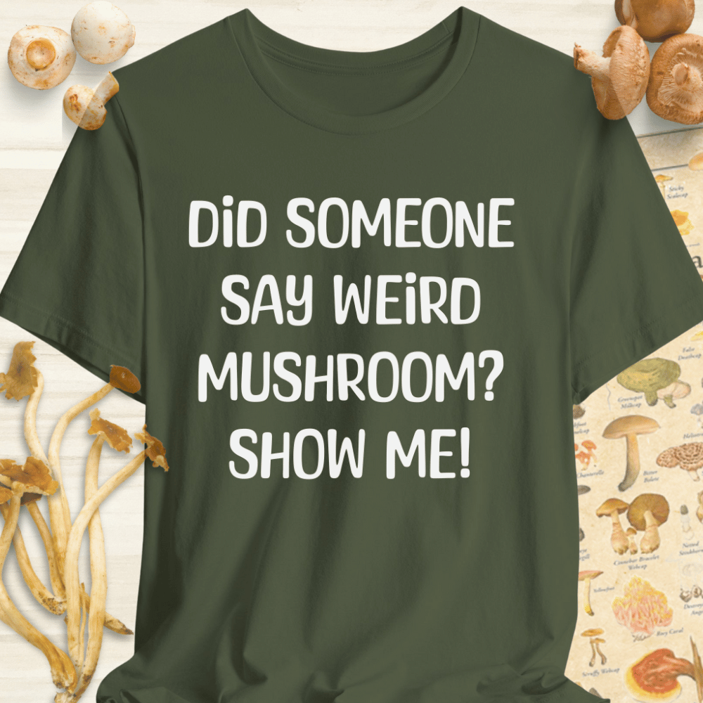 Weird Show Me Tee Dark Green