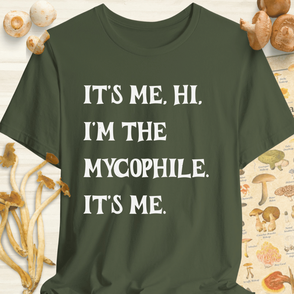 I'm The Mycophile Tee Dark Green