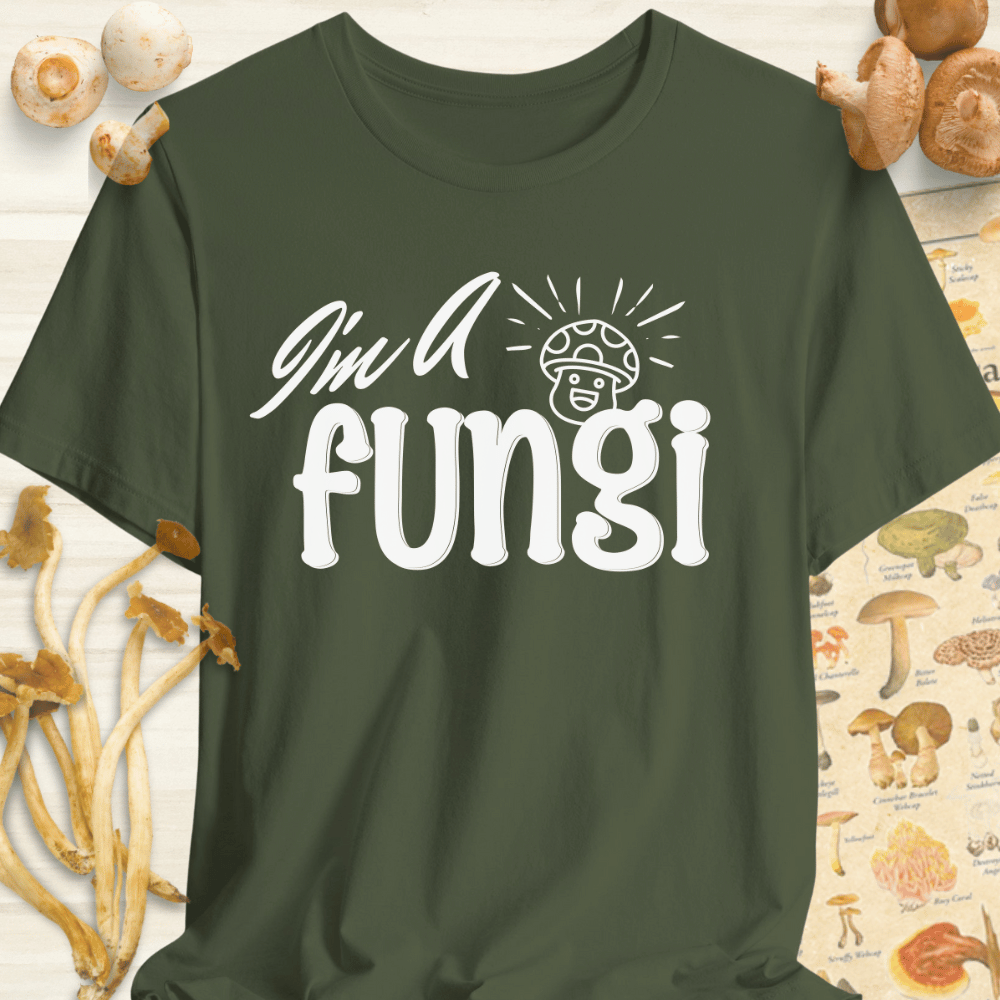 I'm a fungi Tee Dark Green