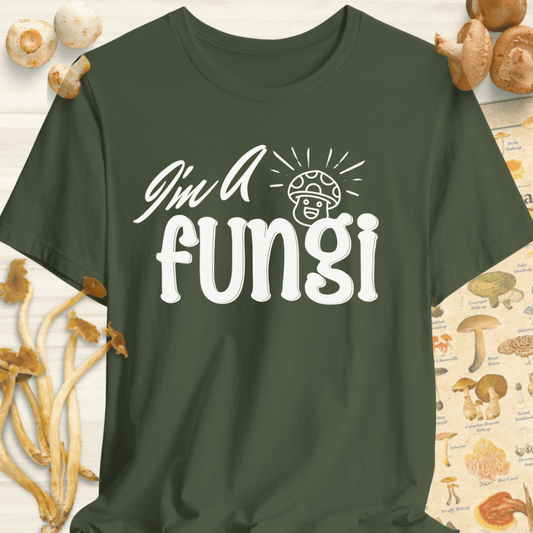 I'm a fungi Tee Dark Green