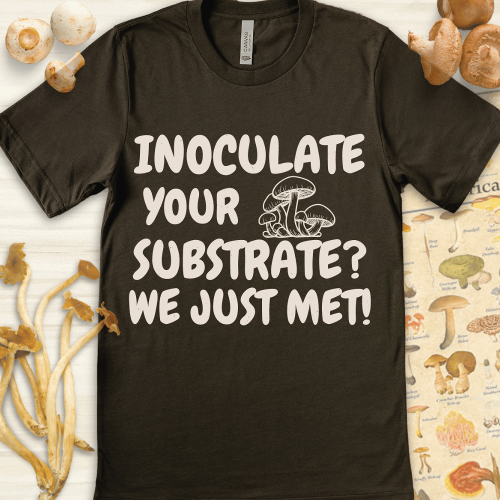 Inoculate Substrate? Tee Dark Green