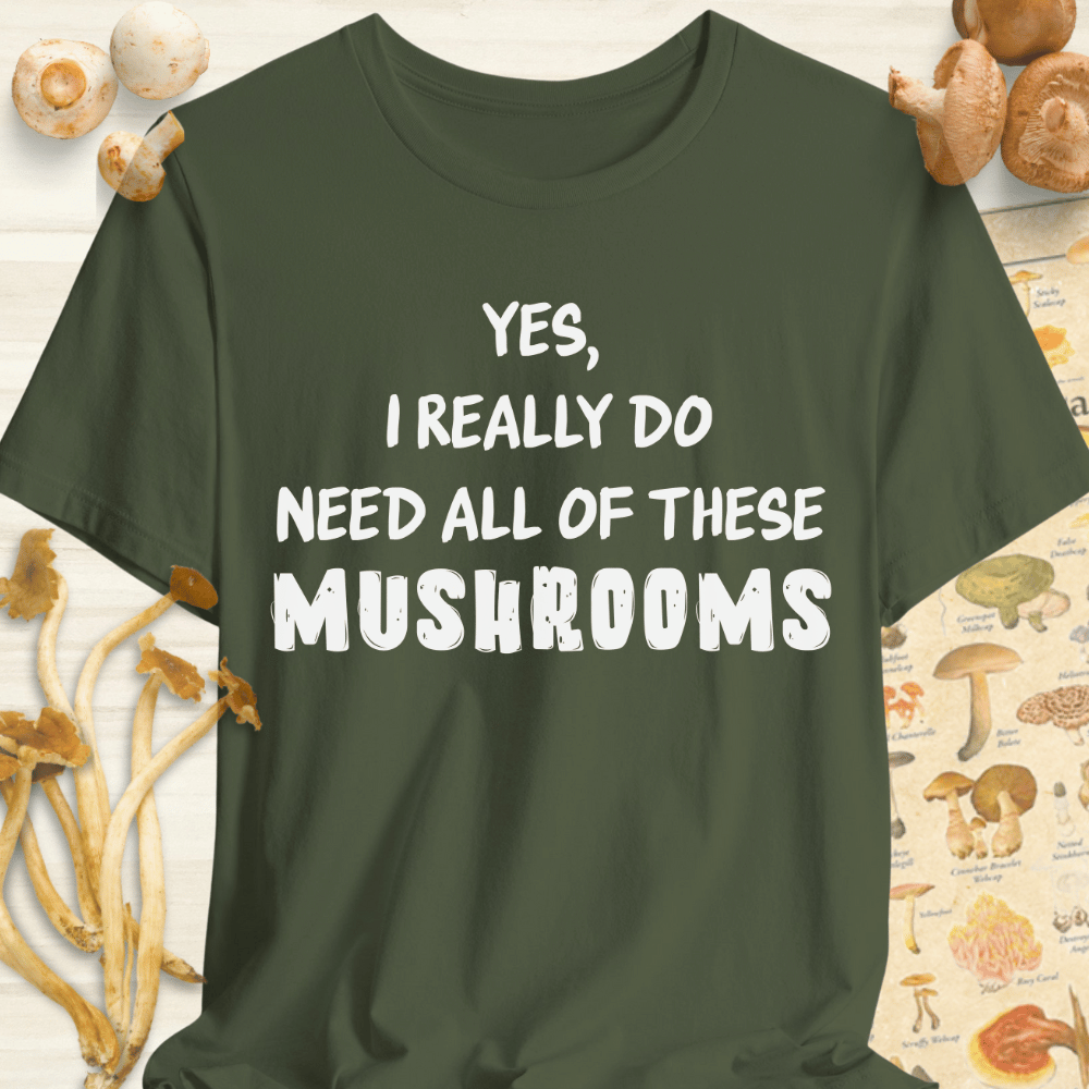 Really Need Shroom Tee Dark Green