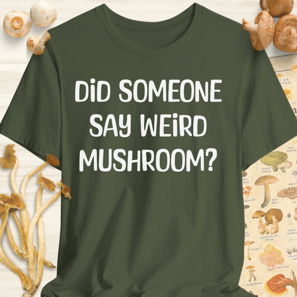 Weird Mushroom Tee Dark Green