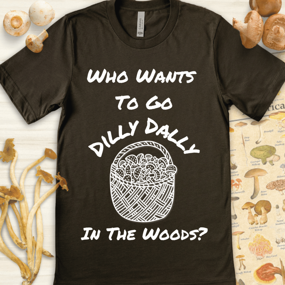 Want to Dilly Dally Tee Dark Green