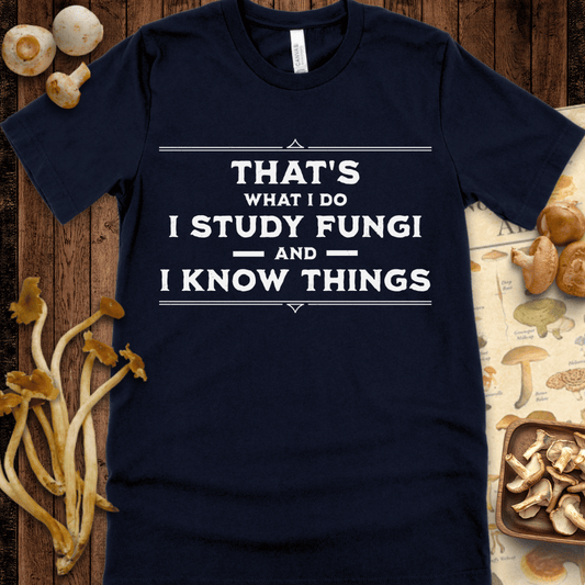Fungi Know Things Tee