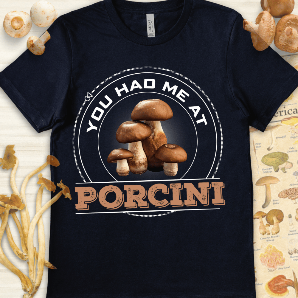 Had Me At Porcini Tee Navy