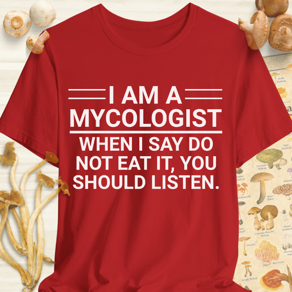 I Am A Mycologist Tee Red