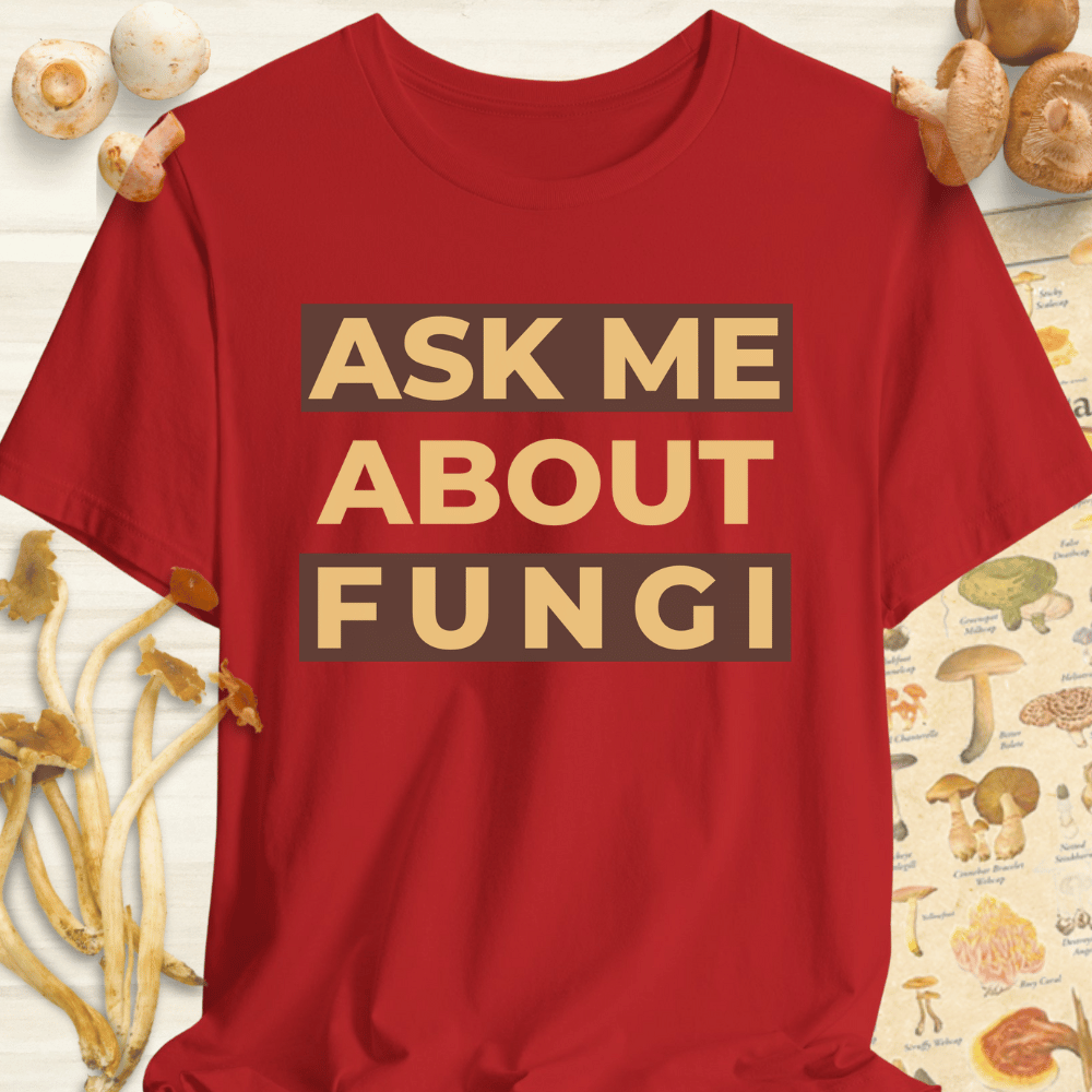 Ask Me About Fungi Tee Red