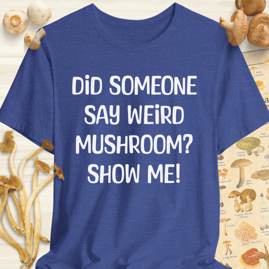 Weird Show Me Tee Blue